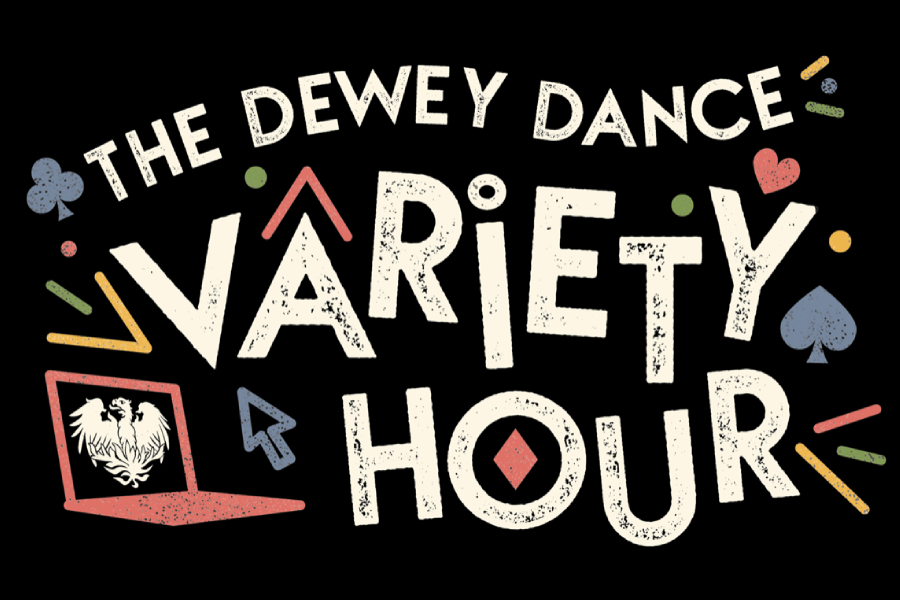 This years free Dewey Dance will include a virtual variety hour, and proceeds will contribute to student financial aid. 
