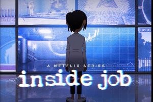The Netflix series Inside Job take a humorous and creative approach on parodying conspiracy theories. 