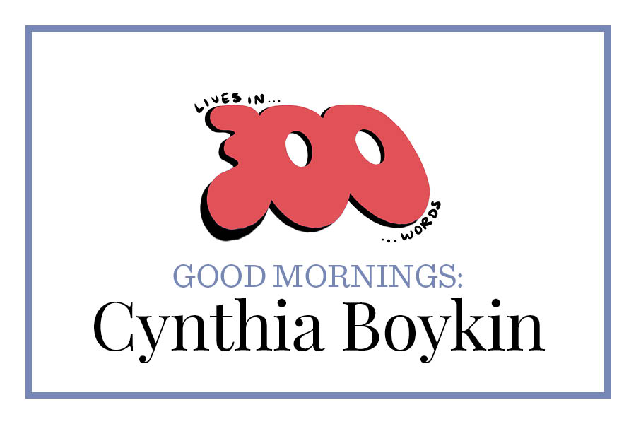 Good mornings: Cynthia Boykin