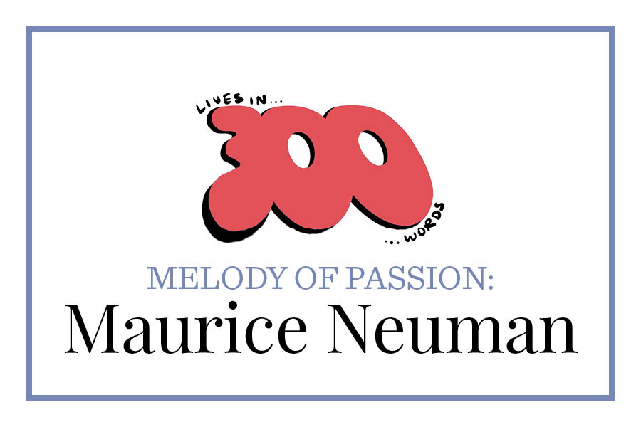 Melody of passion: Maurice Neuman