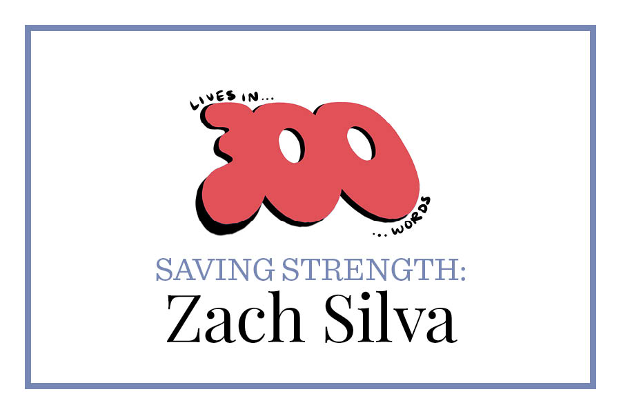 Saving strength: Zach Silva