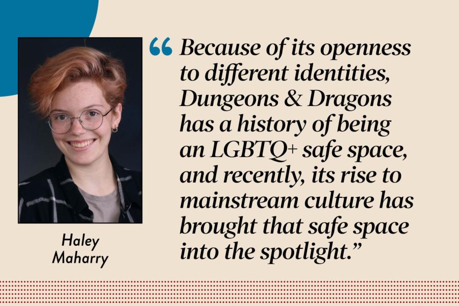 Reporter Haley Maharry says that as D&D is introduced to a broader audience through these new forms of media, more people will be exposed to positive LGBTQ+ representation.