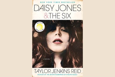 “Daisy Jones & the Six” is a historical fiction novel about rock n’ roll in the 70s by author Taylor Jenkins Reid.