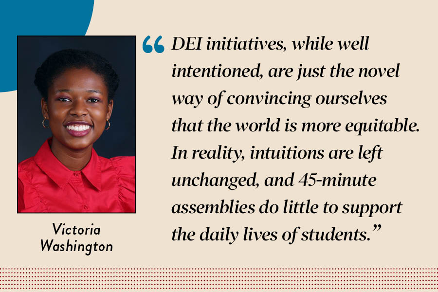 Opinion Editor Victoria Washington argues Laboratory Schools students are encouraged to spend a lot of time reflecting on DEI topics through workshops, assemblies and a mandatory middle school DEI course. As a result, students are much more conscious and sensitive to their own implicit biases, but not much has changed in actuality.