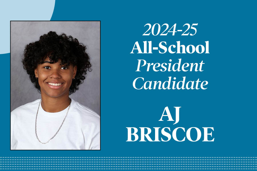 AJ Briscoe: Candidate for All-School president