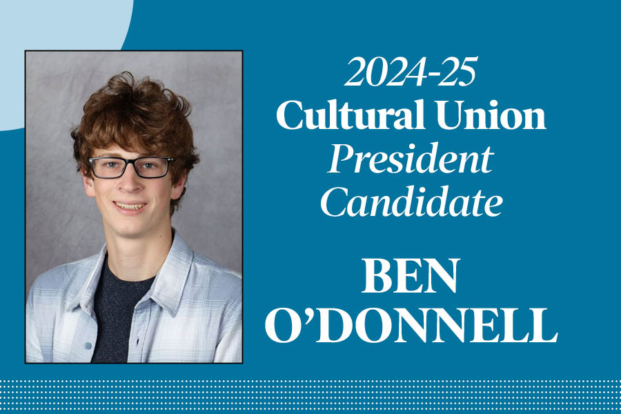 Ben ODonnell: Candidate for Cultural Union president