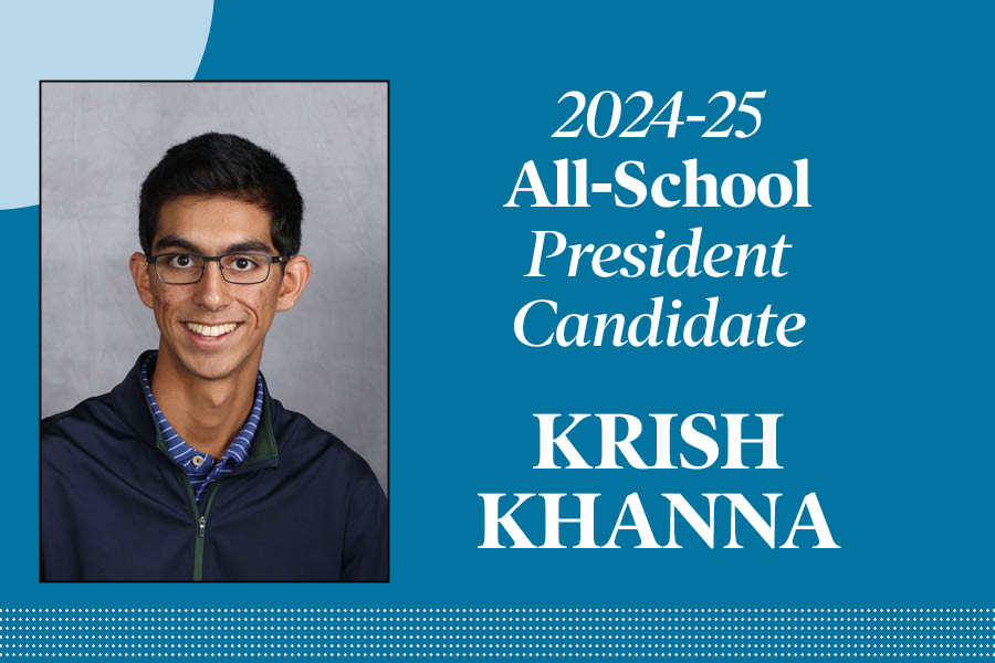 Krish Khanna: Candidate for All-School president