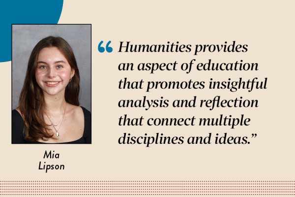 Managing Editor Mia Lipson argues that education in the humanities is crucial for creating educated members of society.