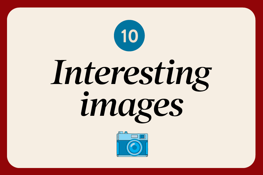 10: Interesting images