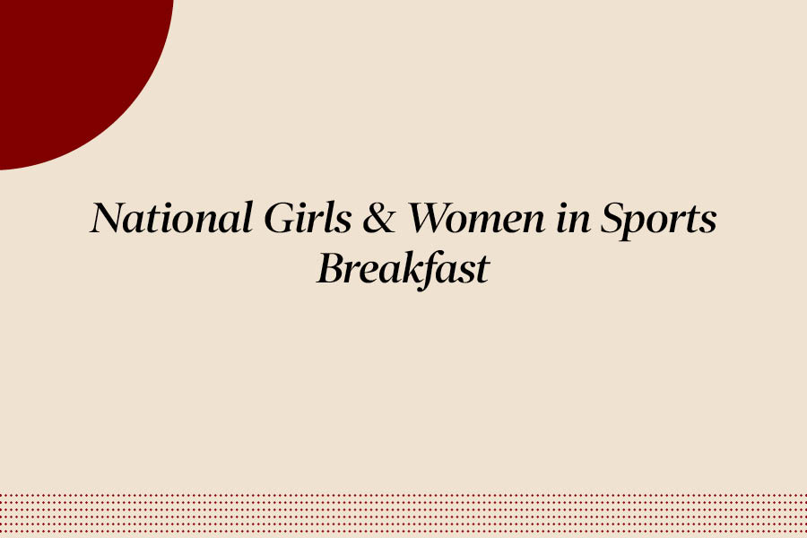 The athletics department hosted their first National Girls and Women in Sports breakfast on Feb 17. The event featured student speakers and a panel.