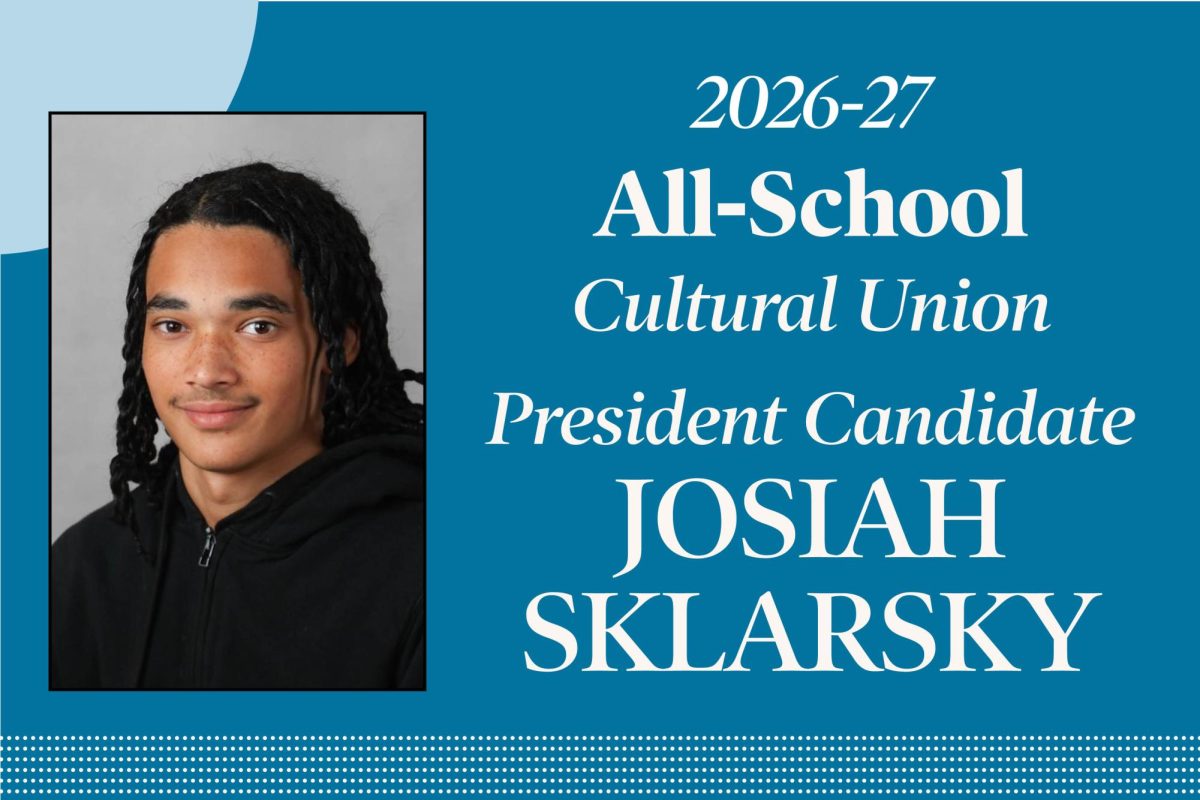 Josiah Sklarsky: Candidate for All-School Cultural Union President